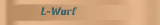 L-Wurf