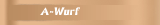 A-Wurf